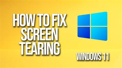 test pc for screen tearing|pc screen tearing fix.